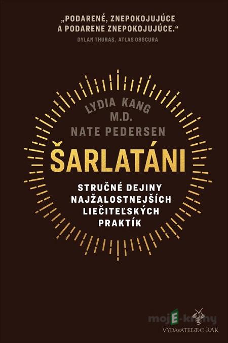 Šarlatáni - Lydia Kang, Nate Pedersen Šarlatáni - Lydia Kang, Nate Pedersen