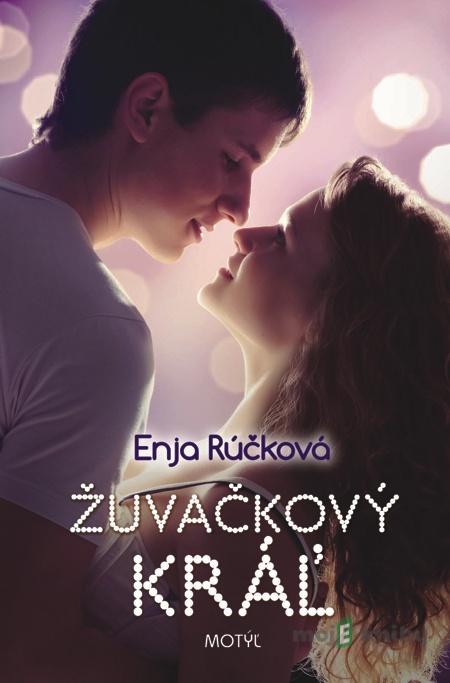 Žuvačkový kráľ - Enja Rúčková Žuvačkový kráľ - Enja Rúčková