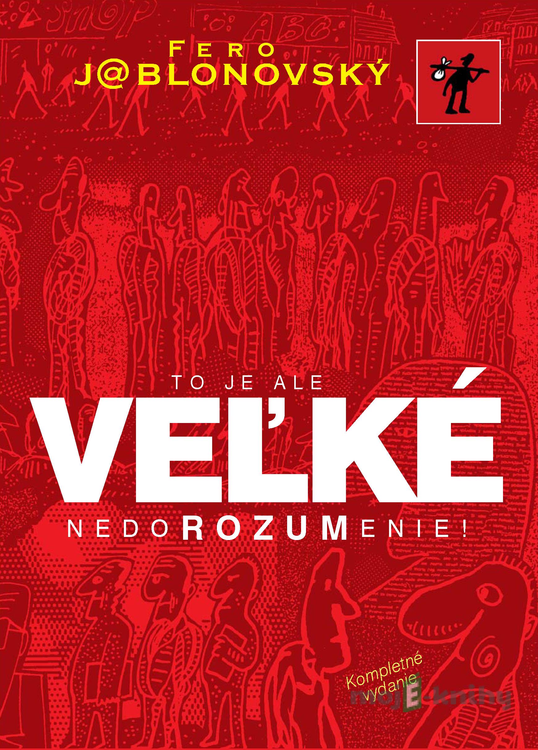 To je ale veľké nedorozumenie! - Fero Jablonovský To je ale veľké nedorozumenie! - Fero Jablonovský