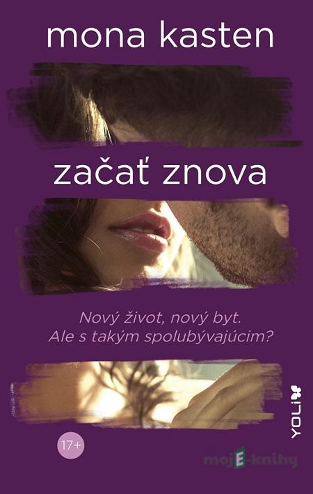 Začať znova - Mona Kasten Začať znova - Mona Kasten
