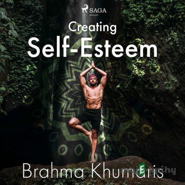 Creating Self-Esteem (EN) - Brahma Khumaris