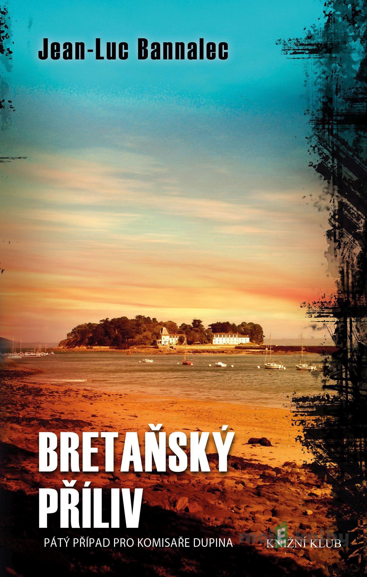 Bretaňský příliv - Jean-Luc Bannalec Bretaňský příliv - Jean-Luc Bannalec