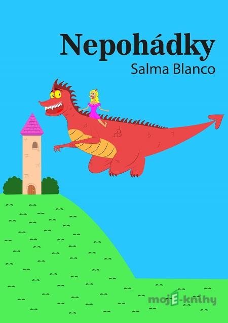 Nepohádky - Salma Blanco Nepohádky - Salma Blanco