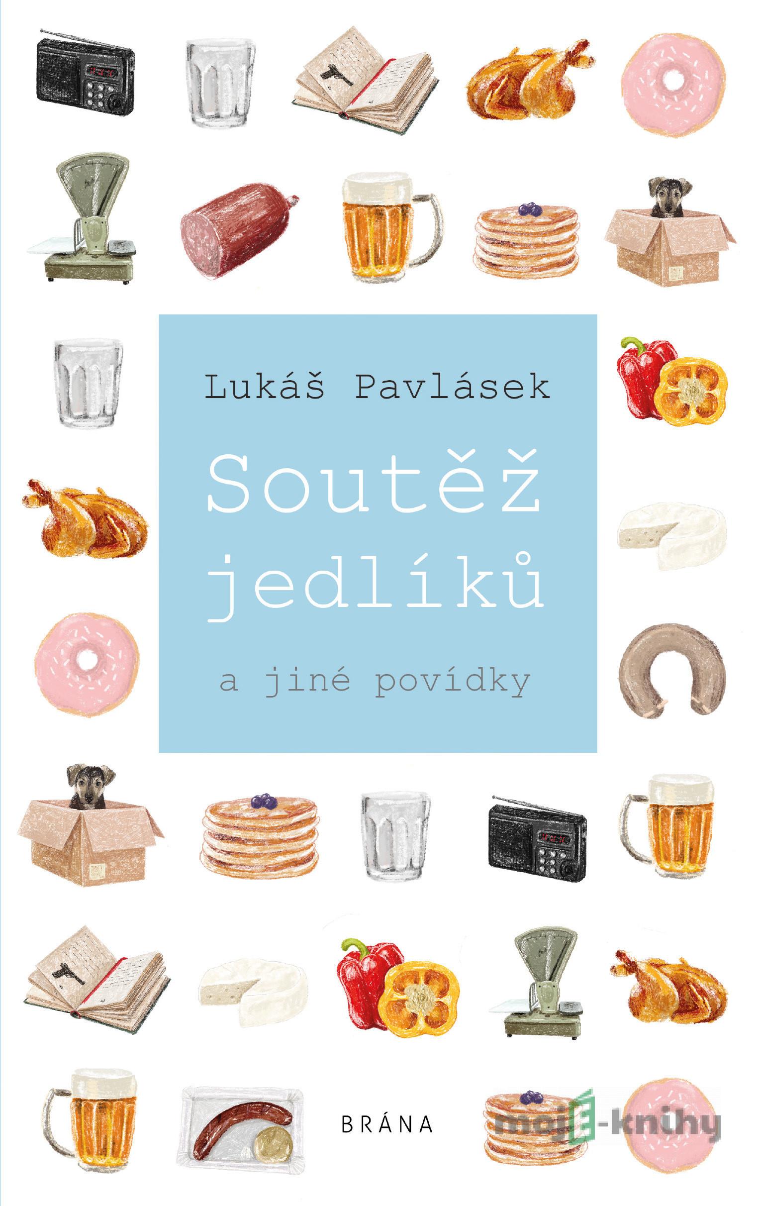 Soutěž jedlíků - Lukáš Pavlásek Soutěž jedlíků - Lukáš Pavlásek