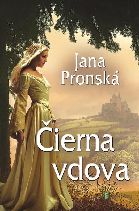 Čierna vdova - Jana Pronská Čierna vdova - Jana Pronská