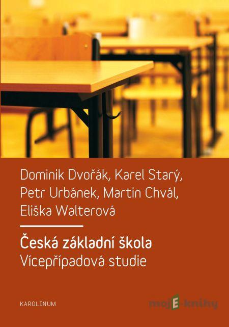 Česká základní škola - Dominik Dvořák a kolektív Česká základní škola - Dominik Dvořák a kolektív
