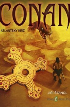 Conan a atlantský kříž - Jiří Štangl