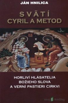 Svätí Cyril a Metod - Ján Hnilica