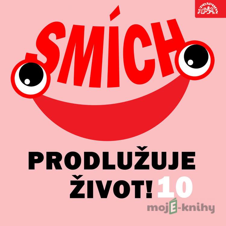 Smích prodlužuje život! 10 - Jaroslav Hašek,Josef Hlinomaz,Karel Höger,František Nepil,Karel Poláček,Jaromír Tomeček,Ivan Vyskočil,Jan Welzl,Bedřich Zelenka,František Roland,Dalibor Pokorný,Drahomír Illík,Pavel Eisner Smích prodlužuje život! 10 - Jaroslav Hašek,Josef Hlinomaz,Karel Höger,František Nepil,Karel Poláček,Jaromír Tomeček,Ivan Vyskočil,Jan Welzl,Bedřich Zelenka,František Roland,Dalibor Pokorný,Drahomír Illík,Pavel Eisner
