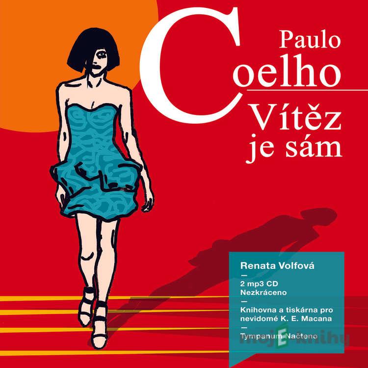 Vítěz je sám - Paulo Coelho Vítěz je sám - Paulo Coelho