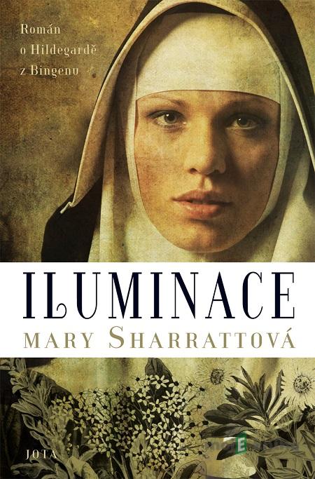 Iluminace - Mary Sharratt Iluminace - Mary Sharratt