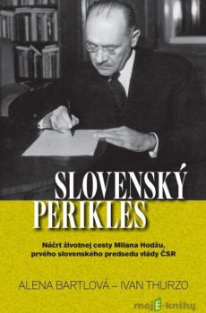 Slovenský Perikles - Alena Bartlová, Ivan Thurzo
