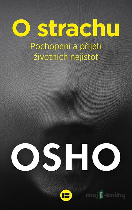 O strachu - Osho O strachu - Osho