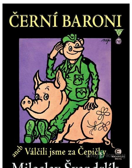 Černí baroni - Miloslav Švandrlík Černí baroni - Miloslav Švandrlík