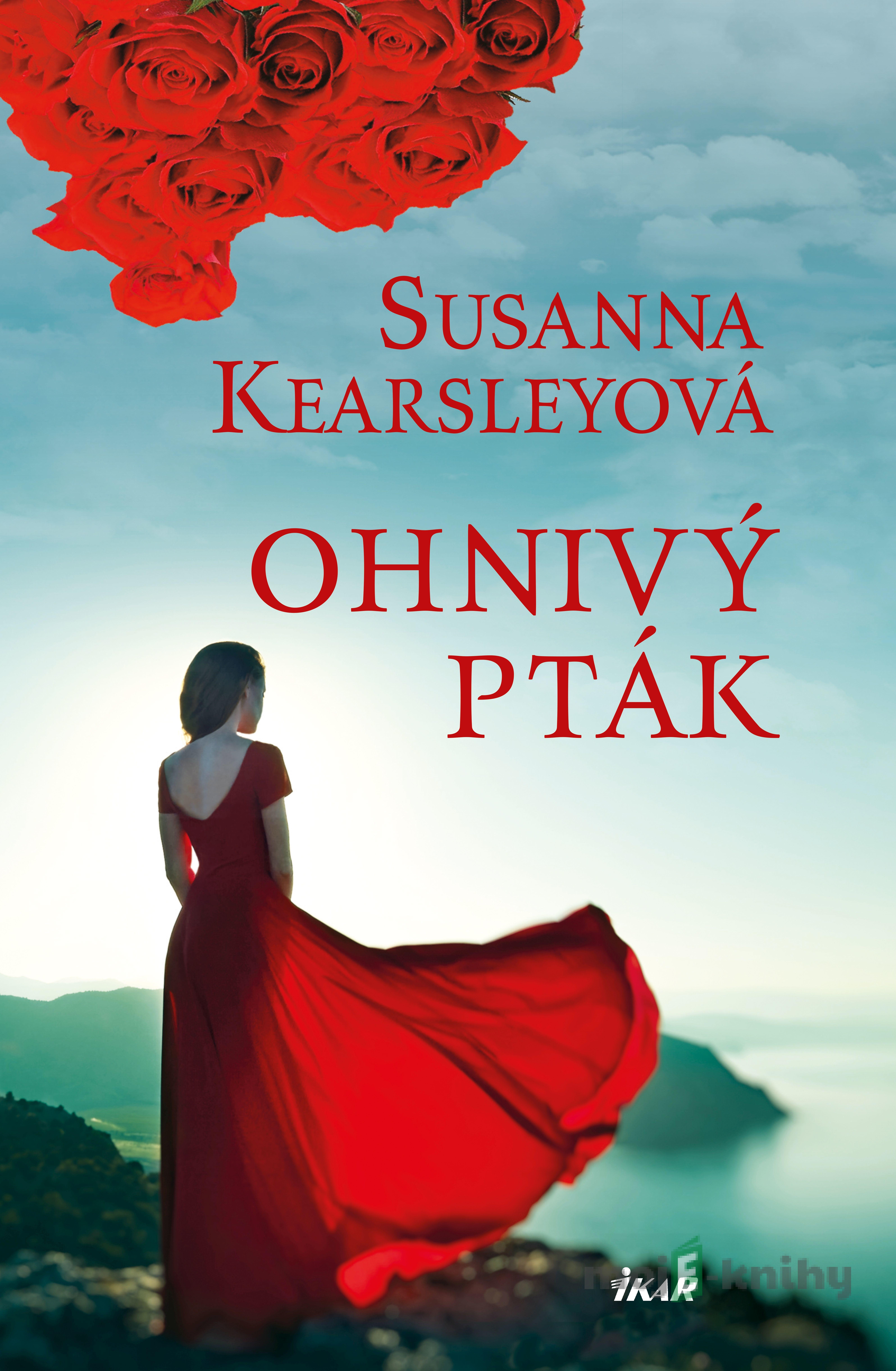 Ohnivý pták - Susanna Kearsley Ohnivý pták - Susanna Kearsley