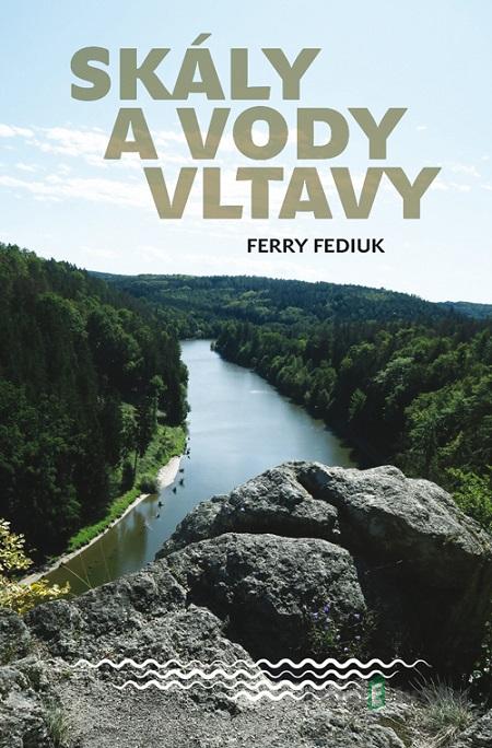 Skály a vody Vltavy - Ferry Fediuk Skály a vody Vltavy - Ferry Fediuk