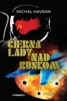 Čierna lady nad Ruskom - Michal Havran st.