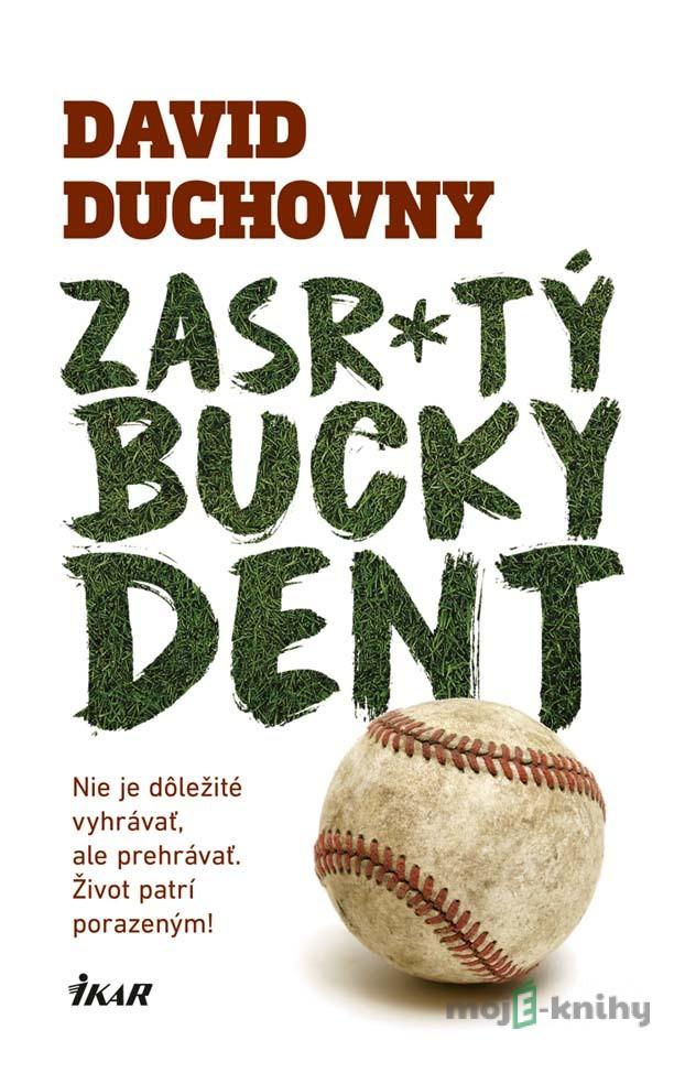 Zasrtý Bucky Dent - David Duchovny Zasrtý Bucky Dent - David Duchovny