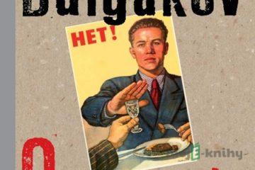 O prospěšnosti alkoholismu - Michail Bulgakov