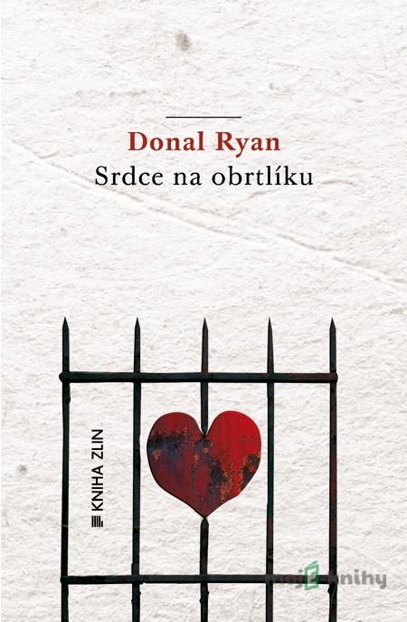 Srdce na obrtlíku - Donal Ryan Srdce na obrtlíku - Donal Ryan