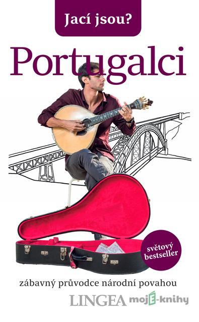 Jací jsou? - Portugalci - Matthew Hancock Jací jsou? - Portugalci - Matthew Hancock