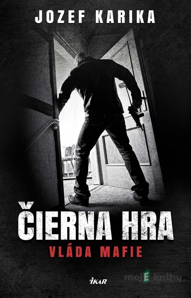 Čierna hra - Jozef Karika Čierna hra - Jozef Karika