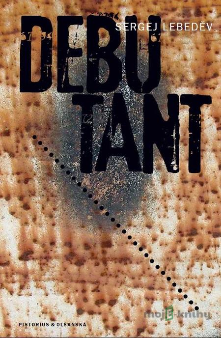 Debutant - Sergej Lebeděv Debutant - Sergej Lebeděv