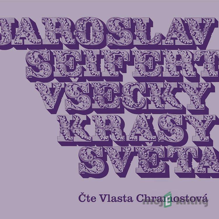 Všecky krásy světa - Jaroslav Seifert Všecky krásy světa - Jaroslav Seifert