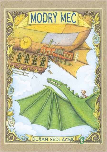 Modrý meč - Dušan Sedláček Modrý meč - Dušan Sedláček