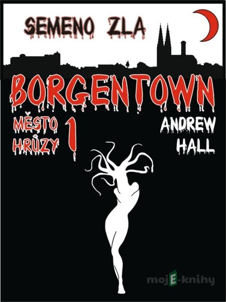 Semeno zla - Andrew Hall Semeno zla - Andrew Hall