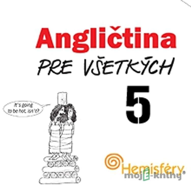 Angličtina pre všetkých 5 - Lucie Meisnerová,Roman Baroš Angličtina pre všetkých 5 - Lucie Meisnerová,Roman Baroš