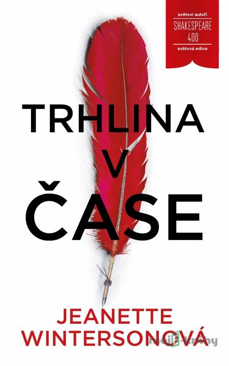 Trhlina v čase - Jeanette Winterson Trhlina v čase - Jeanette Winterson