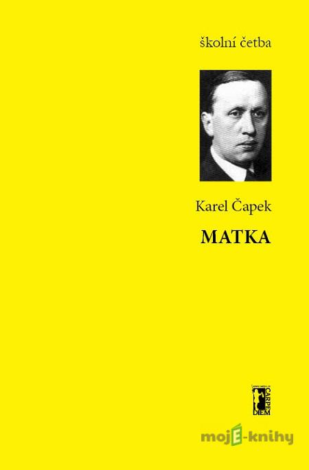Matka - Karel Čapek Matka - Karel Čapek