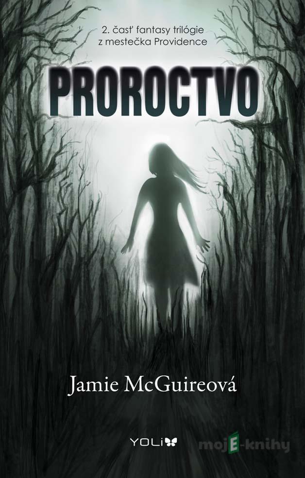 Proroctvo - Jamie McGuire Proroctvo - Jamie McGuire
