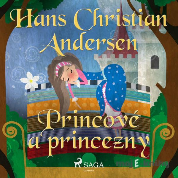 Princové a princezny - H.c. Andersen