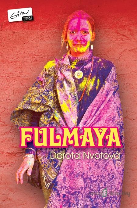 Fulmaya - Dorota Nvotová Fulmaya - Dorota Nvotová