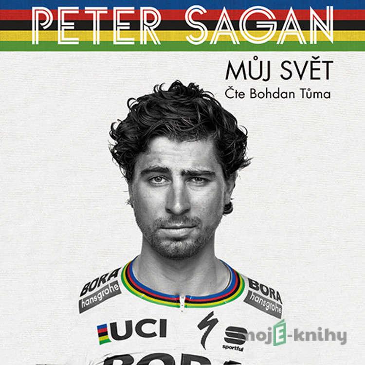 Můj svět - Peter Sagan Můj svět - Peter Sagan