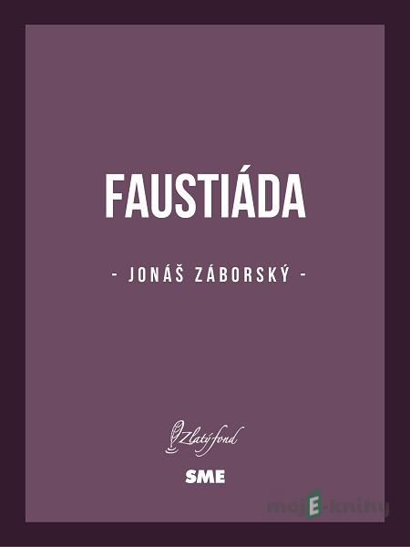 Faustiáda - Jonáš Záborský Faustiáda - Jonáš Záborský