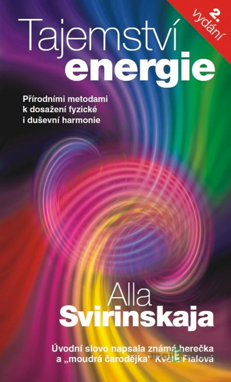 Tajemství energie - Alla Svirinskaja Tajemství energie - Alla Svirinskaja