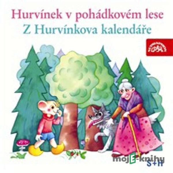 Hurvínek v pohádkovém lese, Z Hurvínkova kalendáře - Augustin Kneifel,Jiří Středa