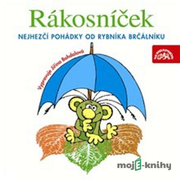 Rákosníček - Nejhezčí pohádky od rybníka Brčálníku - Jaromír Kincl