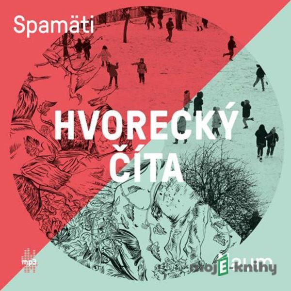 Hvorecký číta Spamäti a Naum - Michal Hvorecký