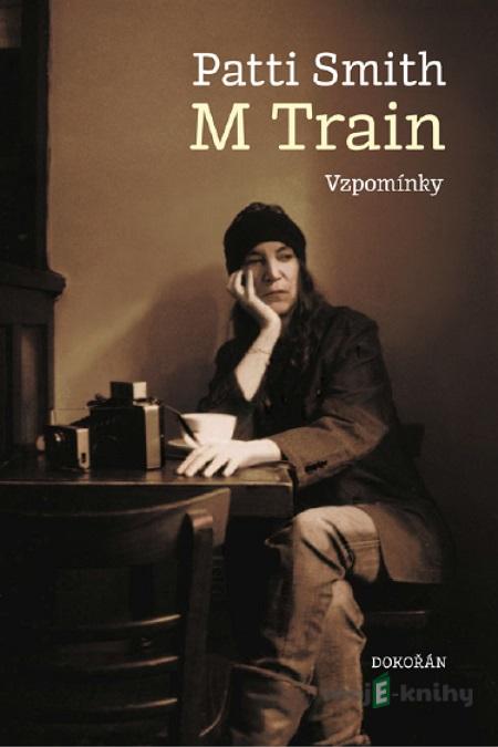 M Train - Patti Smith M Train - Patti Smith