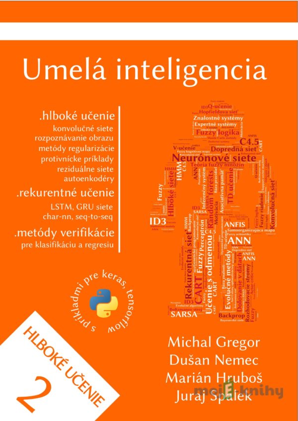 Umelá inteligencia 2 - Michal Gregor, Dušan Nemec, Marián Hruboš, Juraj Spalek