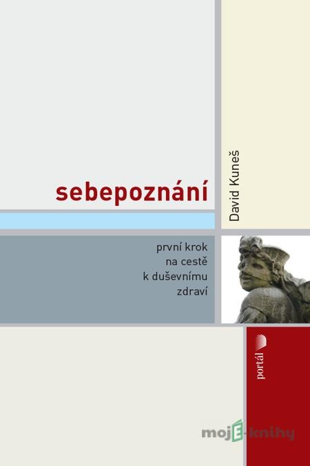 Sebepoznání - David Kuneš Sebepoznání - David Kuneš
