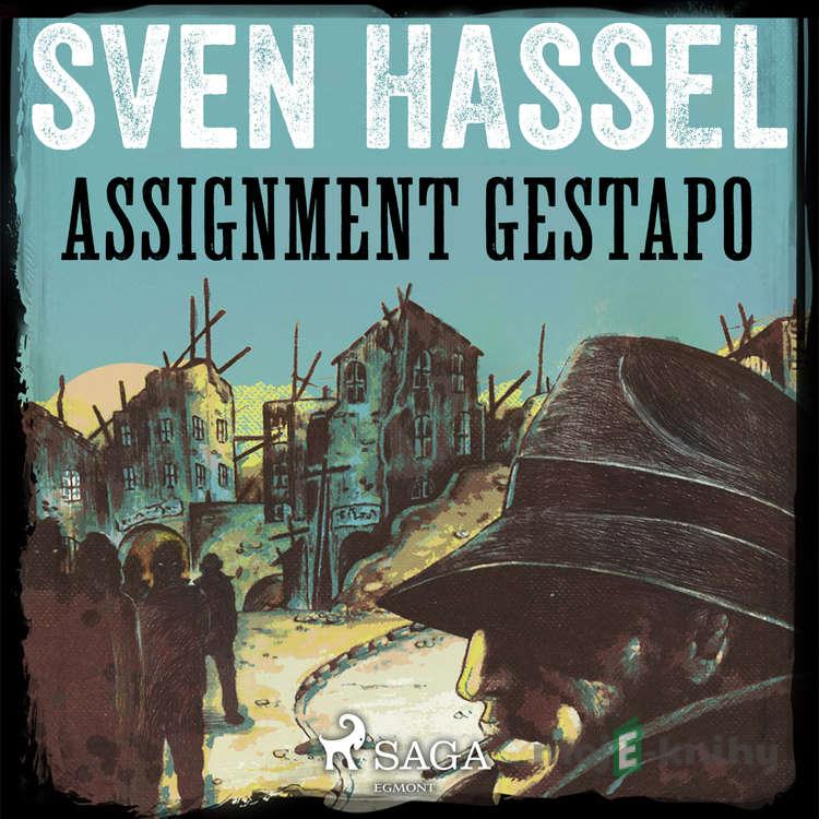 Assignment Gestapo (EN) - Sven Hassel Assignment Gestapo (EN) - Sven Hassel