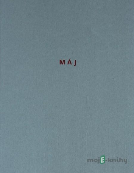 Máj - Karel Hynek Mácha Máj - Karel Hynek Mácha