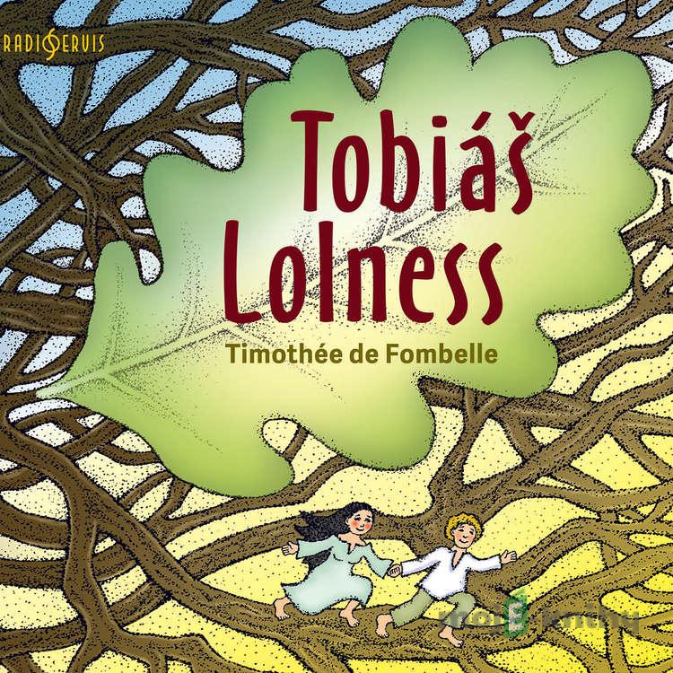 Tobiáš Lolness - Timothée de Fombelle Tobiáš Lolness - Timothée de Fombelle