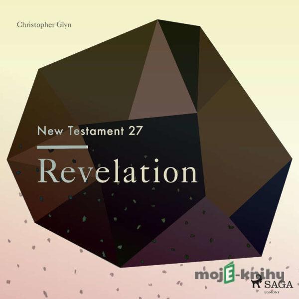 The New Testament 27 - Revelation (EN) - Christopher Glyn