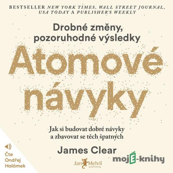 Atomové návyky - James Clear